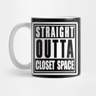 Straight Outta Closet Space Mug